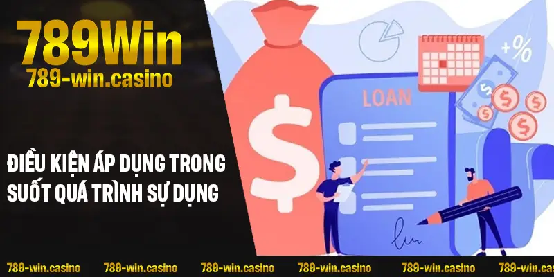 Điều kiện áp dụng trong suốt quá trình sử dụng